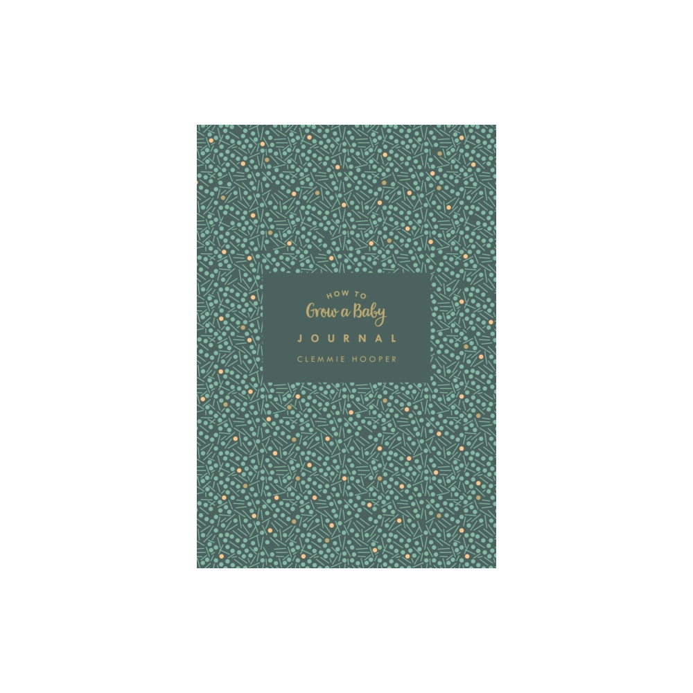 Produktbild för How to Grow a Baby Journal (inbunden, eng)