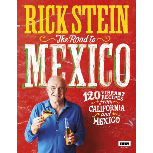 Ebury Publishing Rick Stein: The Road to Mexico (inbunden, eng)