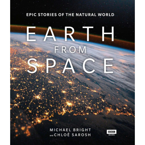 Ebury Publishing Earth from Space (inbunden, eng)