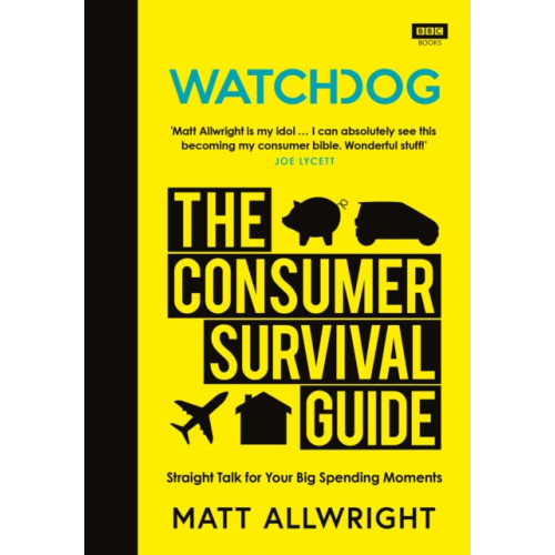 Ebury Publishing Watchdog: The Consumer Survival Guide (inbunden, eng)