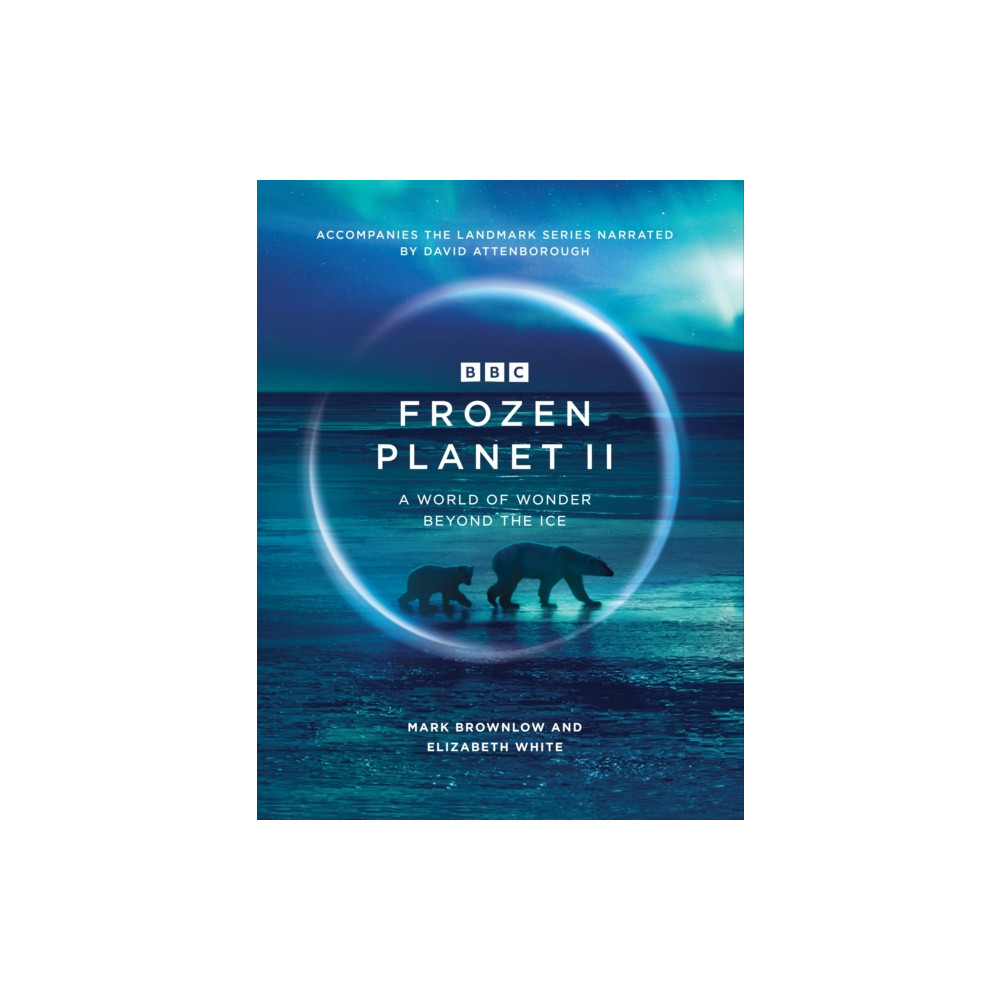 Produktbild för Frozen Planet II (inbunden, eng)