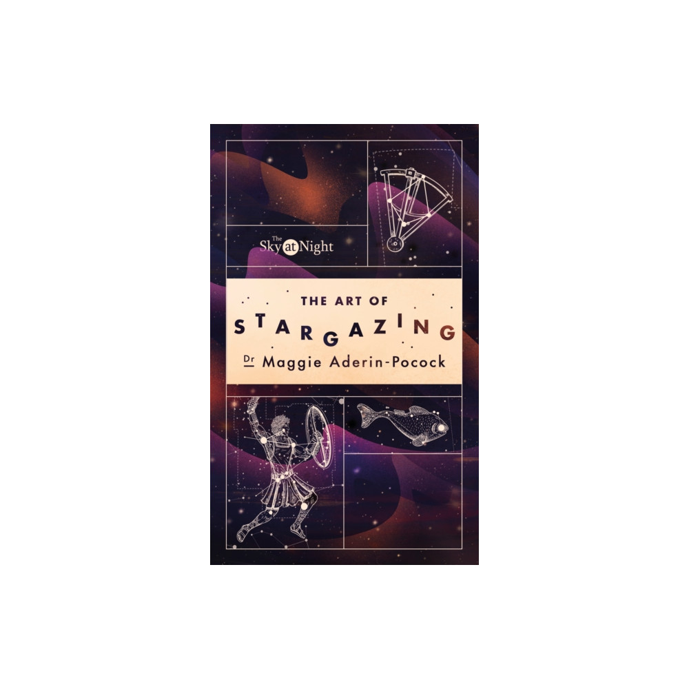 Produktbild för The Sky at Night: The Art of Stargazing (häftad, eng)