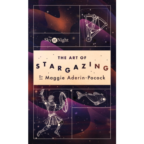 Ebury Publishing The Sky at Night: The Art of Stargazing (häftad, eng)