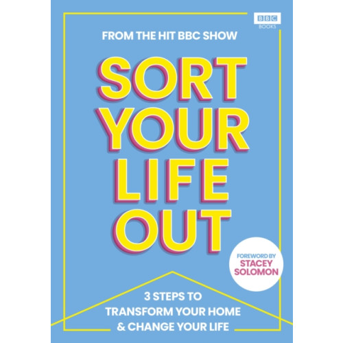 Ebury Publishing SORT YOUR LIFE OUT (inbunden, eng)