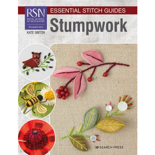 Search Press Ltd RSN Essential Stitch Guides: Stumpwork (häftad, eng)