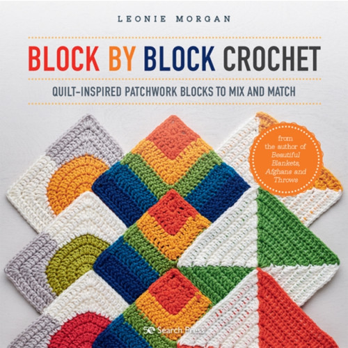 Search Press Ltd Block by Block Crochet (häftad, eng)