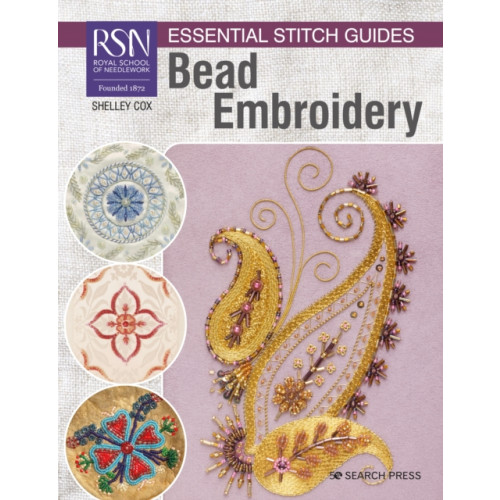 Search Press Ltd RSN Essential Stitch Guides: Bead Embroidery (häftad, eng)