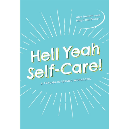 Jessica kingsley publishers Hell Yeah Self-Care! (häftad, eng)