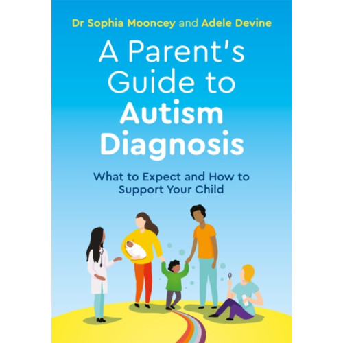 Jessica kingsley publishers A Parent's Guide to Autism Diagnosis (häftad, eng)