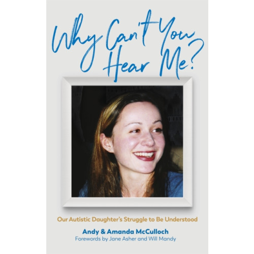 Jessica kingsley publishers Why Can't You Hear Me? (häftad, eng)