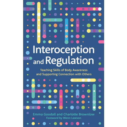 Jessica kingsley publishers Interoception and Regulation (häftad, eng)