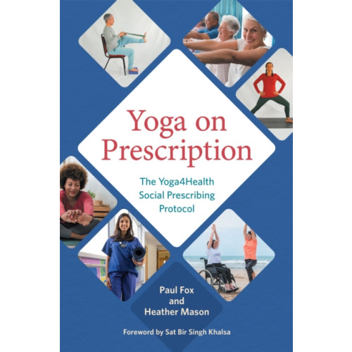 Jessica kingsley publishers Yoga on Prescription (häftad, eng)
