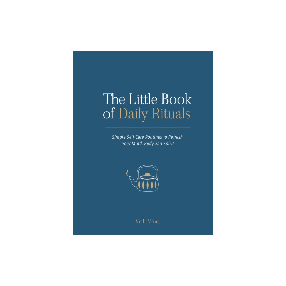 Produktbild för The Little Book of Daily Rituals (inbunden, eng)