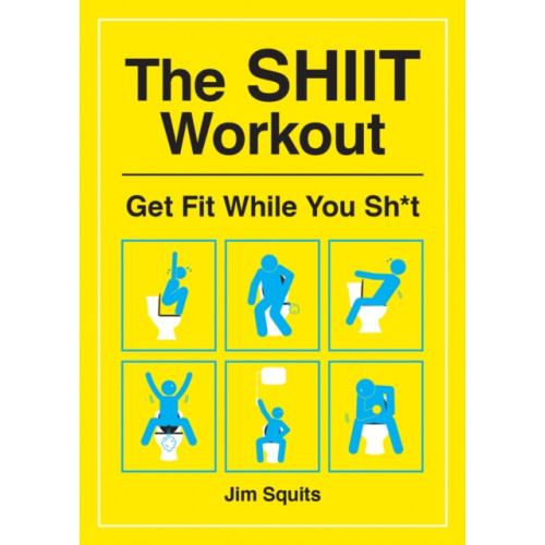 Octopus publishing group The SHIIT Workout (häftad, eng)