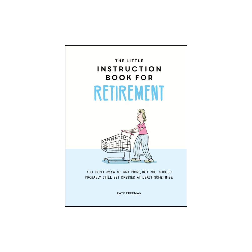 Produktbild för The Little Instruction Book for Retirement (inbunden, eng)