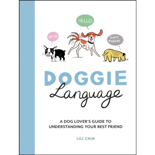 Octopus publishing group Doggie Language (inbunden, eng)