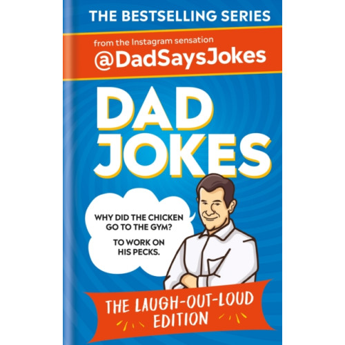 Octopus publishing group Dad Jokes: The Laugh-out-loud edition (inbunden, eng)