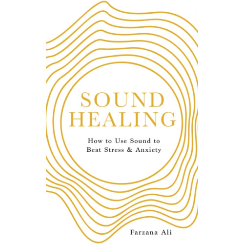 Watkins Media Limited Sound Healing (häftad, eng)