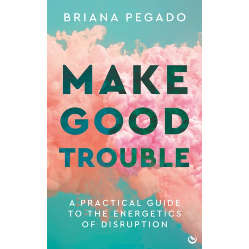 Watkins Media Limited Make Good Trouble (häftad, eng)