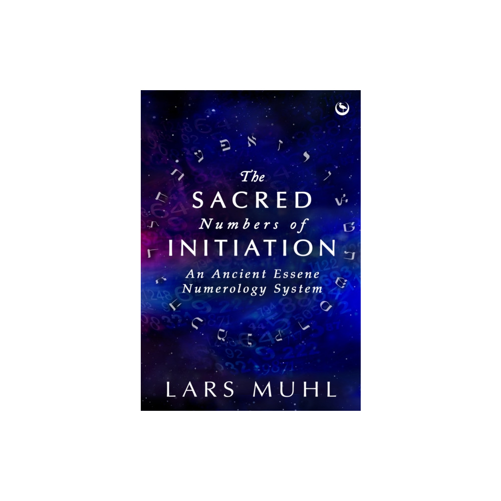 Produktbild för The Sacred Numbers of Initiation (inbunden, eng)