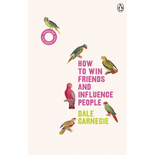 Ebury Publishing How to Win Friends and Influence People (häftad, eng)