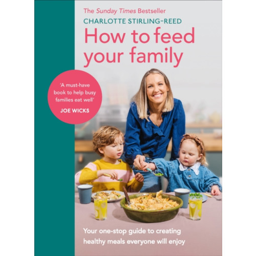 Ebury Publishing How to Feed Your Family (inbunden, eng)