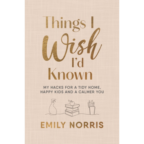 Ebury Publishing Things I Wish I’d Known (inbunden, eng)