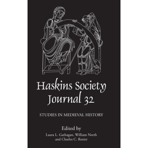 Boydell & Brewer Ltd The Haskins Society Journal 32: 2020. Studies in Medieval History (inbunden, eng)