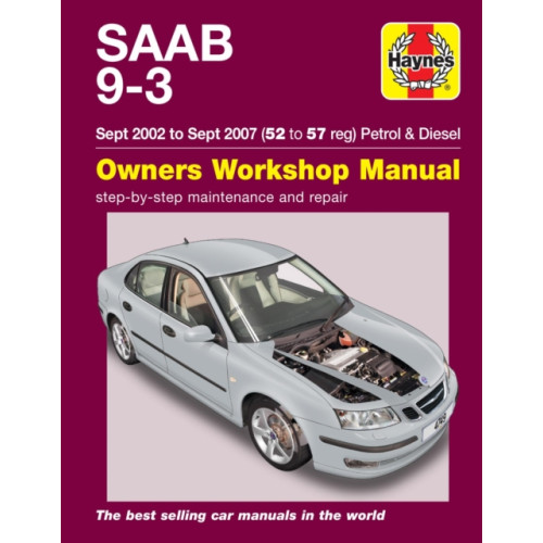 Haynes Publishing Group Saab 9-3 Petrol & Diesel (Sept 02 - Sept 07) Haynes Repair Manual (häftad)
