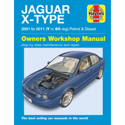Haynes Publishing Group Jaguar X Type Petrol & Diesel (01 - 11) Haynes Repair Manual (häftad)