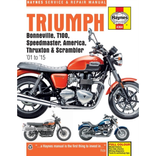 Haynes Publishing Group Triumph Bonneville, T100, Speedmaster, America, Thruxton & Scrambler (01 - 15) (häftad)