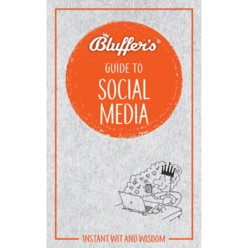 Haynes Publishing Group Bluffer's Guide to Social Media (häftad)