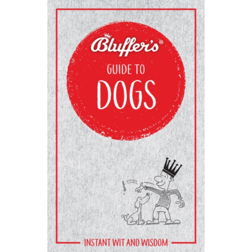 Haynes Publishing Group Bluffer's Guide to Dogs (häftad)