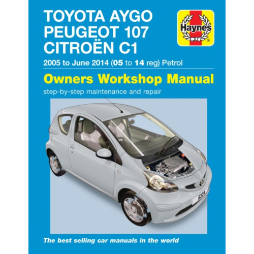 Haynes Publishing Group Toyota Aygo, Peugeot 107 & Citroen C1 Petrol ('05-June'14) 05 To 14 (häftad)