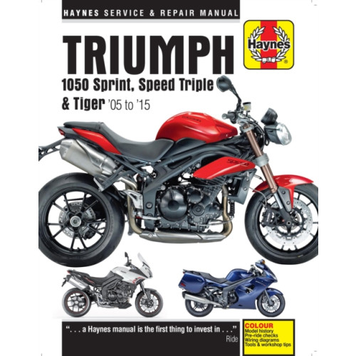 Haynes Publishing Group Triumph 1050 Sprint, Speed Triple & Tiger (05 - 15) (häftad)
