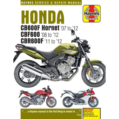 Haynes Publishing Group Honda CB600 Hornet, CBF600 & CBR600F (07 - 12) (häftad, eng)