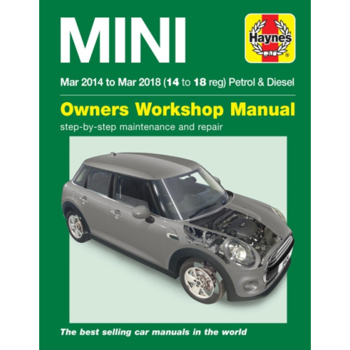 Haynes Publishing Group Mini Petrol & Diesel (Mar '14 - '18) Haynes Repair Manual (inbunden, eng)