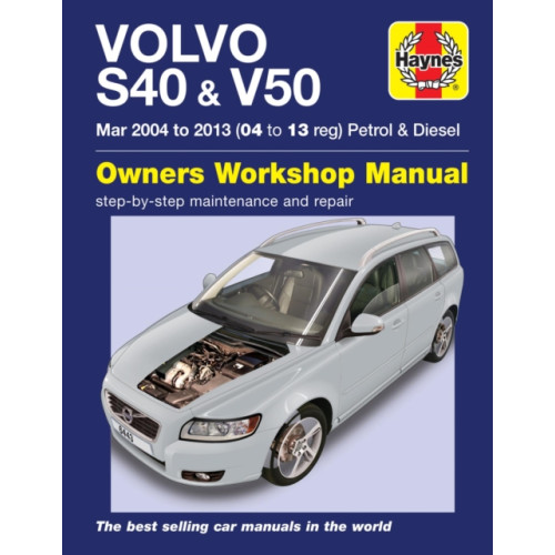 Haynes Publishing Group Volvo S40 & V50 Petrol & Diesel (Mar '04-'13) Haynes Repair Manual (häftad, eng)