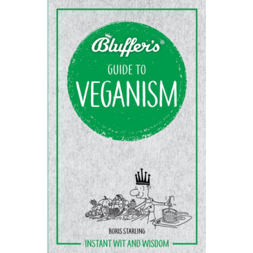 Haynes Publishing Group Bluffer's Guide to Veganism (häftad, eng)