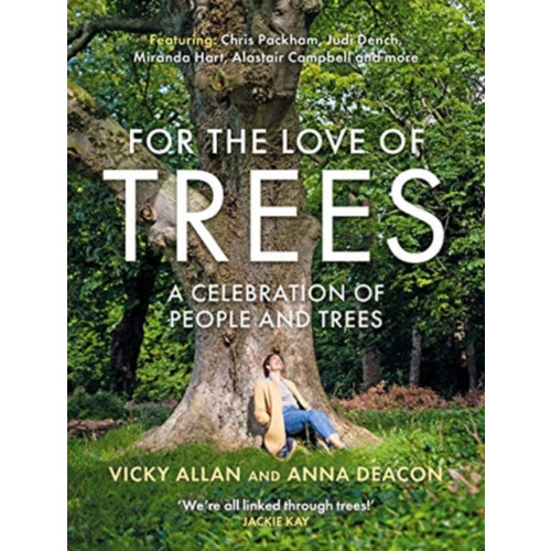 Bonnier Books Ltd For the Love of Trees (inbunden, eng)