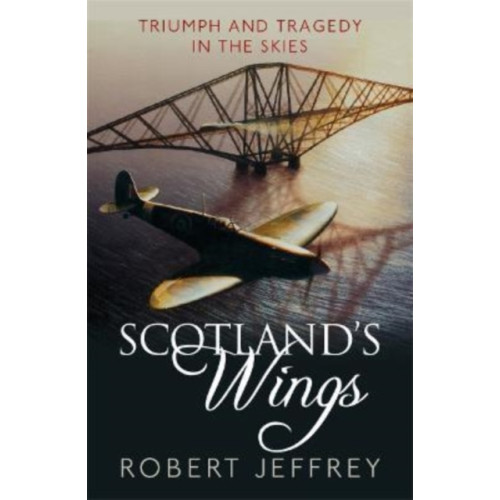 Bonnier Books Ltd Scotland's Wings (häftad, eng)