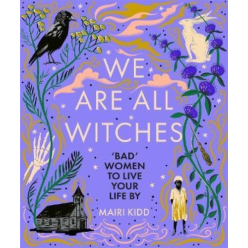 Bonnier Books Ltd We Are All Witches (inbunden, eng)