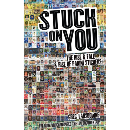 Pitch Publishing Ltd Stuck on You (häftad, eng)