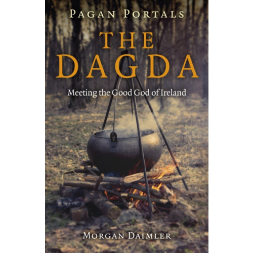 Collective Ink Pagan Portals - the Dagda (häftad, eng)
