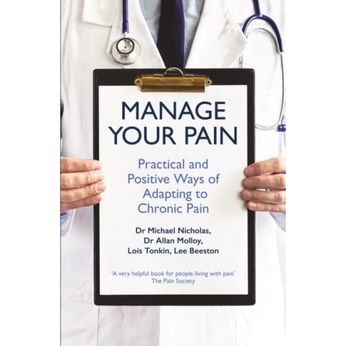 Profile Books Ltd Manage Your Pain (häftad, eng)