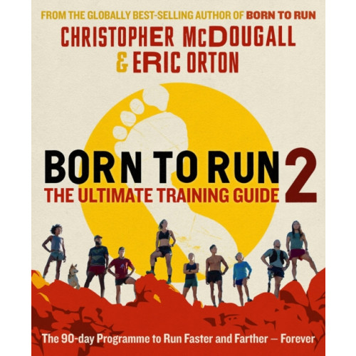 Profile Books Ltd Born to Run 2: The Ultimate Training Guide (häftad, eng)