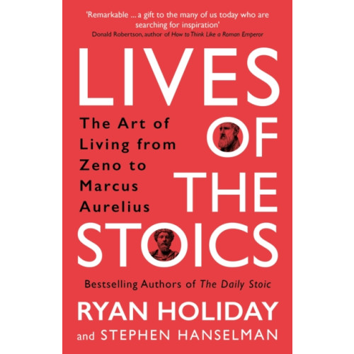Profile Books Ltd Lives of the Stoics (häftad, eng)