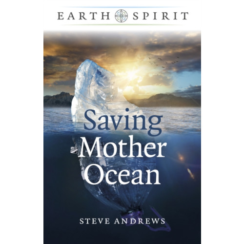Collective Ink Earth Spirit: Saving Mother Ocean (häftad, eng)