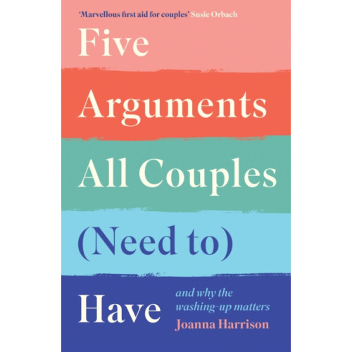 Profile Books Ltd Five Arguments All Couples (Need To) Have (inbunden)
