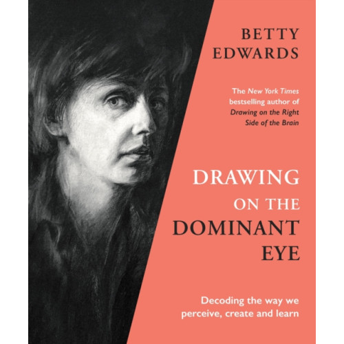 Profile Books Ltd Drawing on the Dominant Eye (häftad)